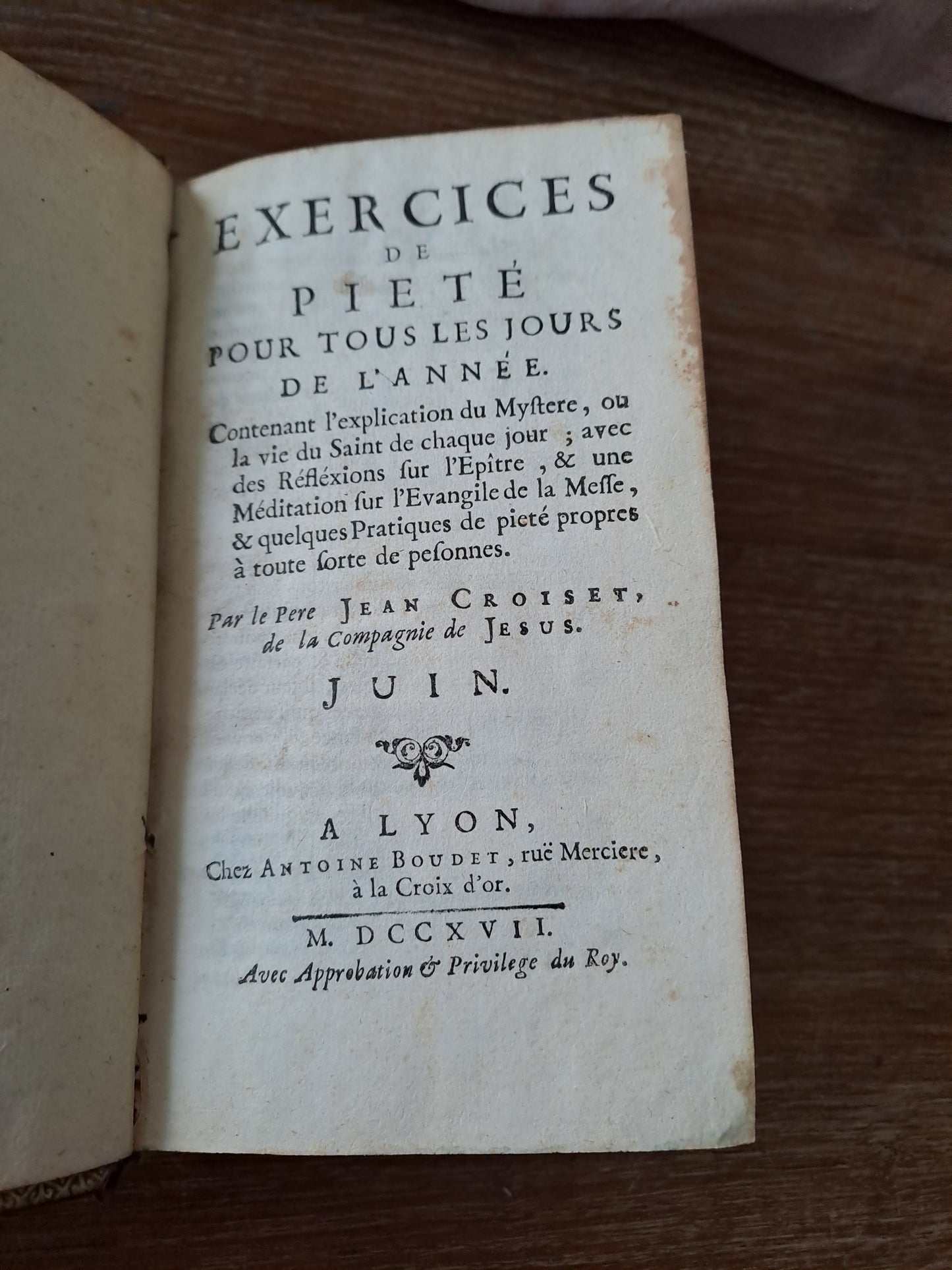 Année chretienne. Juillet 1718. Exercices de piété pour tous les jours. 1718. Ancien livre vintage catholique.