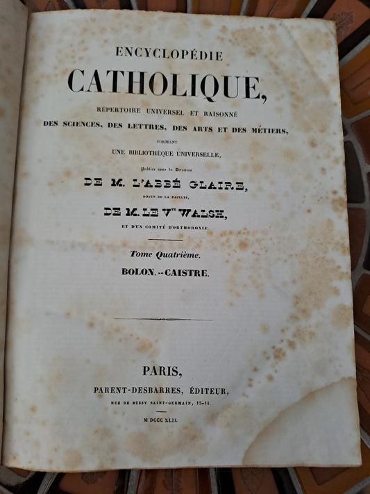 Encyclopedie Catholique. Abbé Glaire. T 4. 1842.