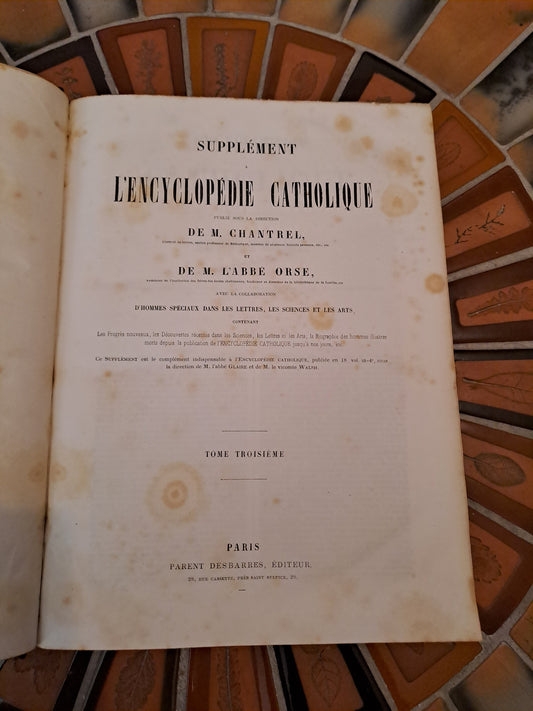 Encyclopedie Catholique. Supplément.  T3. Revu Corrigé Et Augmentée.