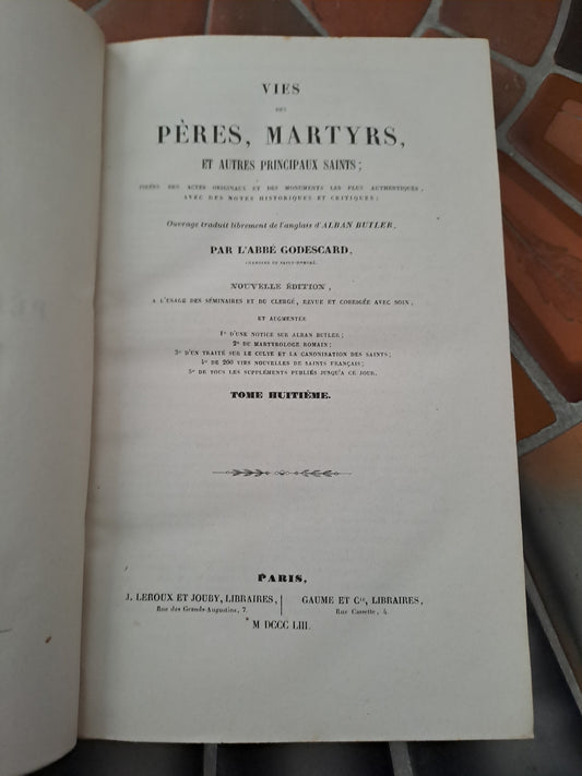 Vies Des Pères, Martyrs Et Autres... T8. Abbé Godescard.
