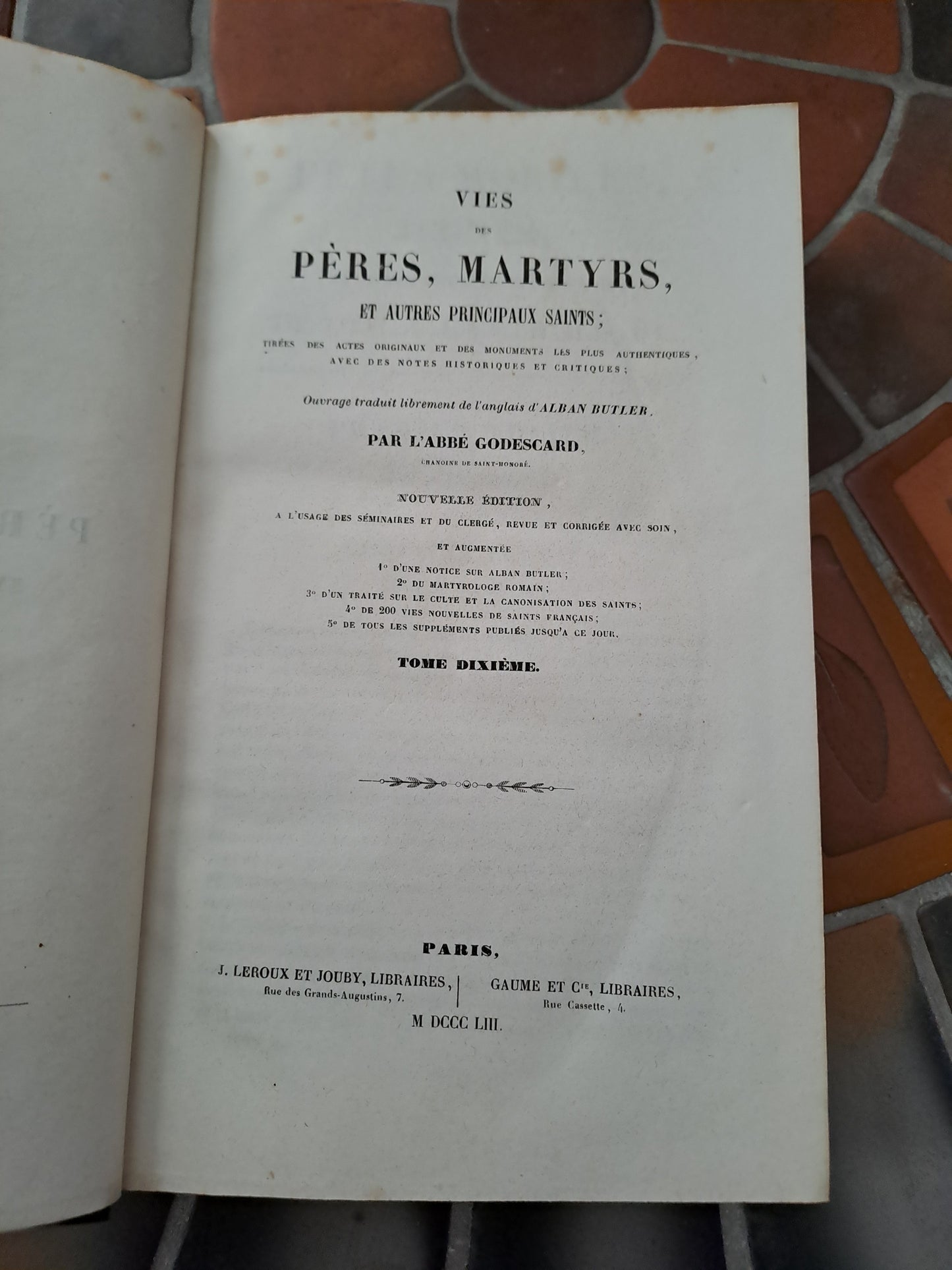 Vies Des Pères, Martyrs, Et Autres.. Abbé Godescard. T10. 1853.
