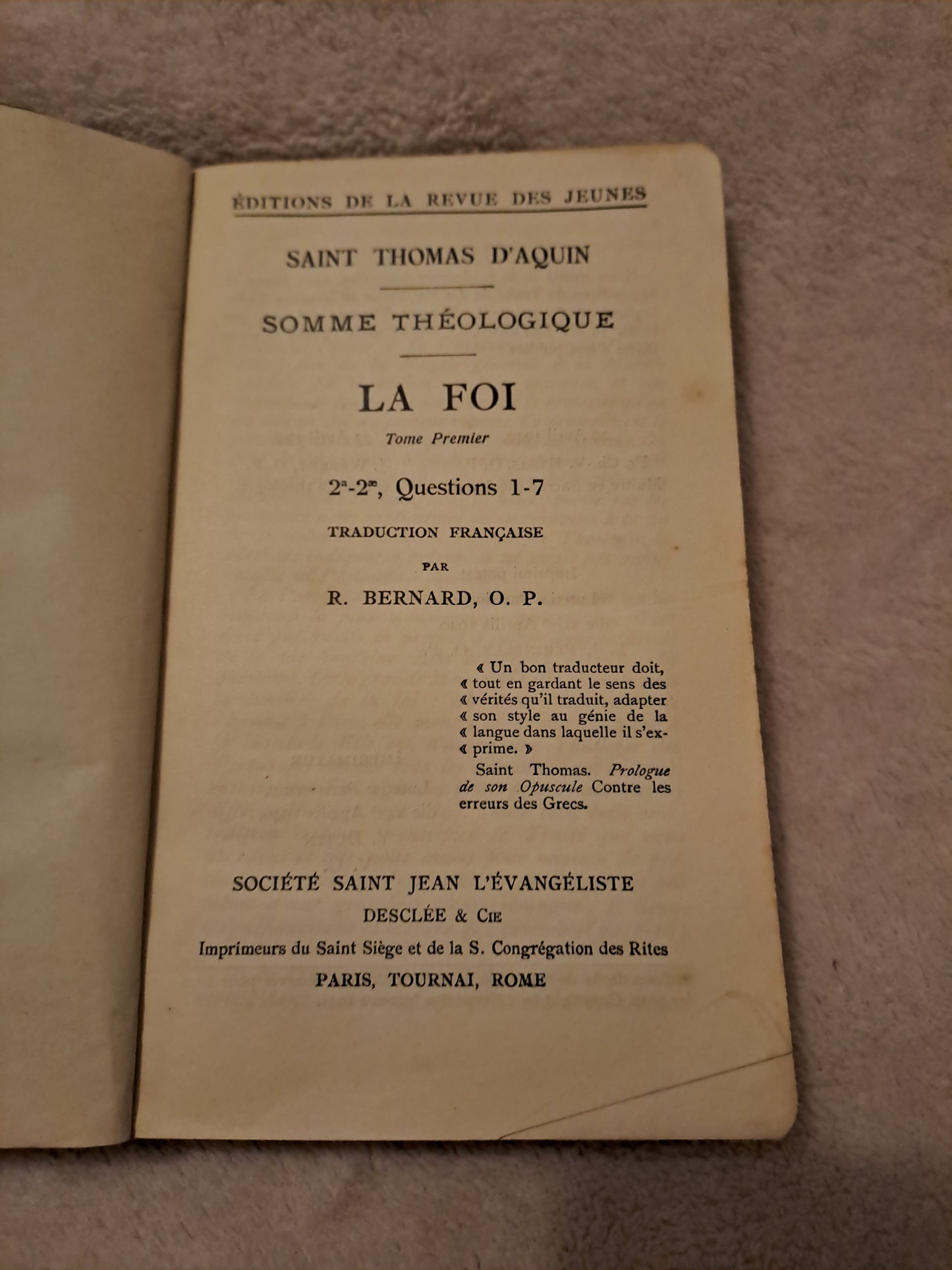 Somme theologique. La foi. Tome 1. 2a-2a, questions 1-7. Saint Thomas D'Aquin. Ancien livre vintage catholique.