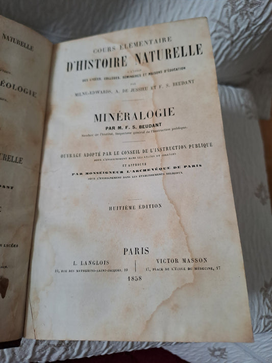Cours élémentaire d'histoire naturelle  minéralogie et géologie. Par Beudant. 1858. Ancien livre vintage catholique.