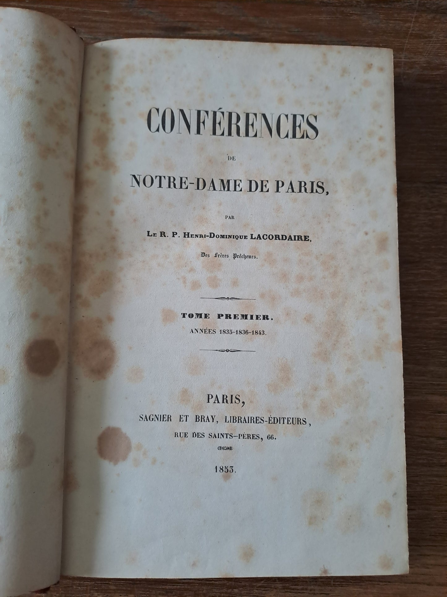 Conférences de Notre-Dame de Paris. T1. Années 1835_1836_1837. Ancien livre vintage. 1853.