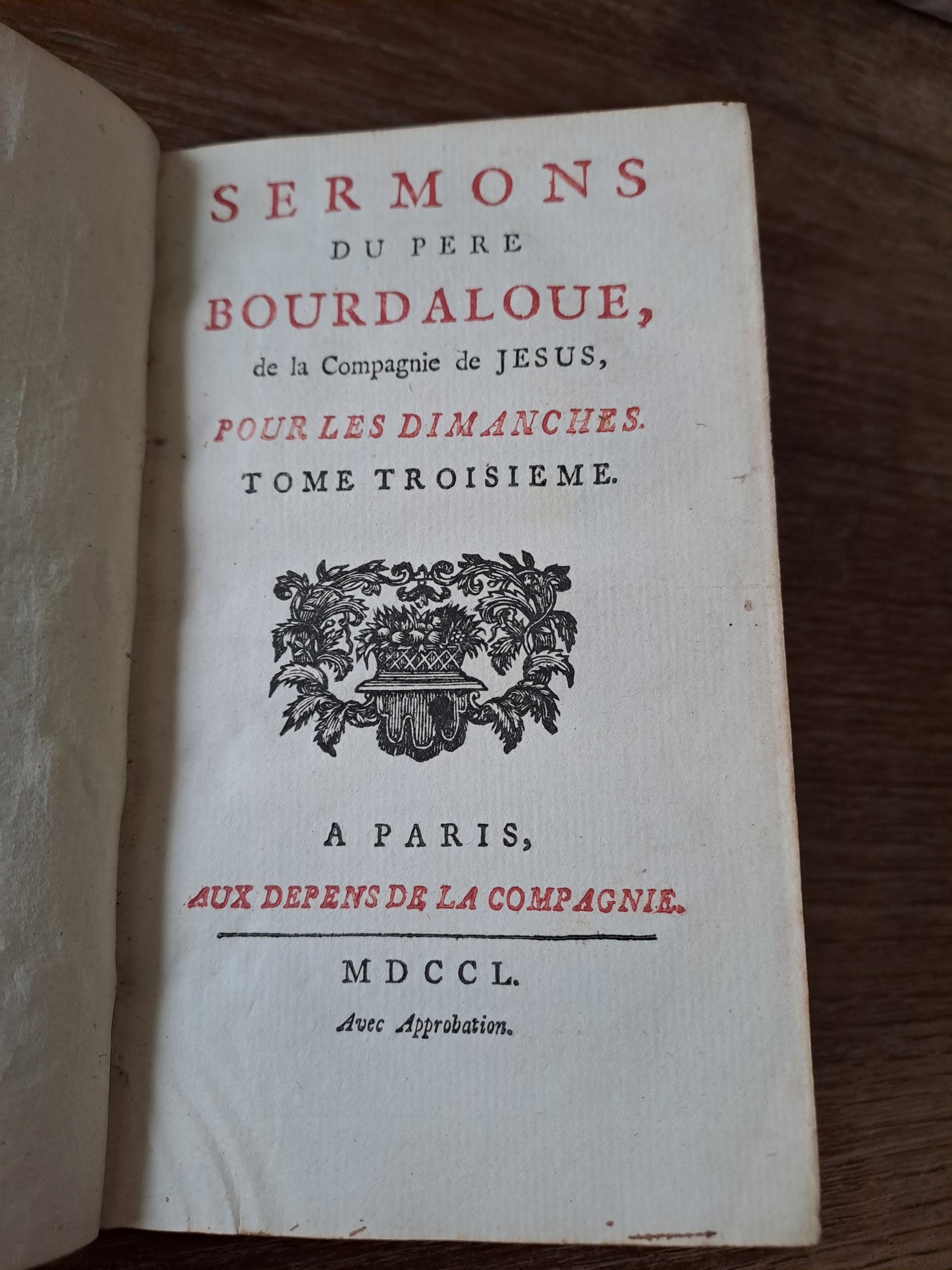 Sermons du Père Bourdaloue. T3. 1750.