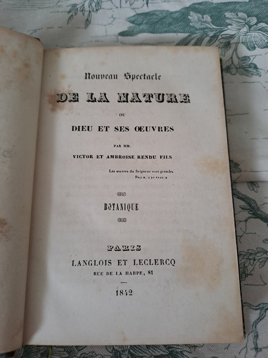 Botanique/ géologie. Nouveau spectacle de la nature ou Dieu et ses œuvres. 1842. Ancien livre vintage catholique.