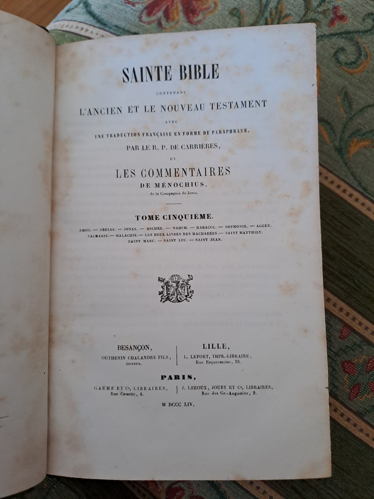 Sainte Bible T5. R. P. De Carrières commentaires de Menochius.1854.