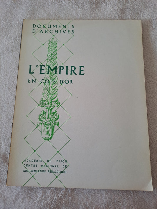 Livre. L'empire en Côte-d'Or.