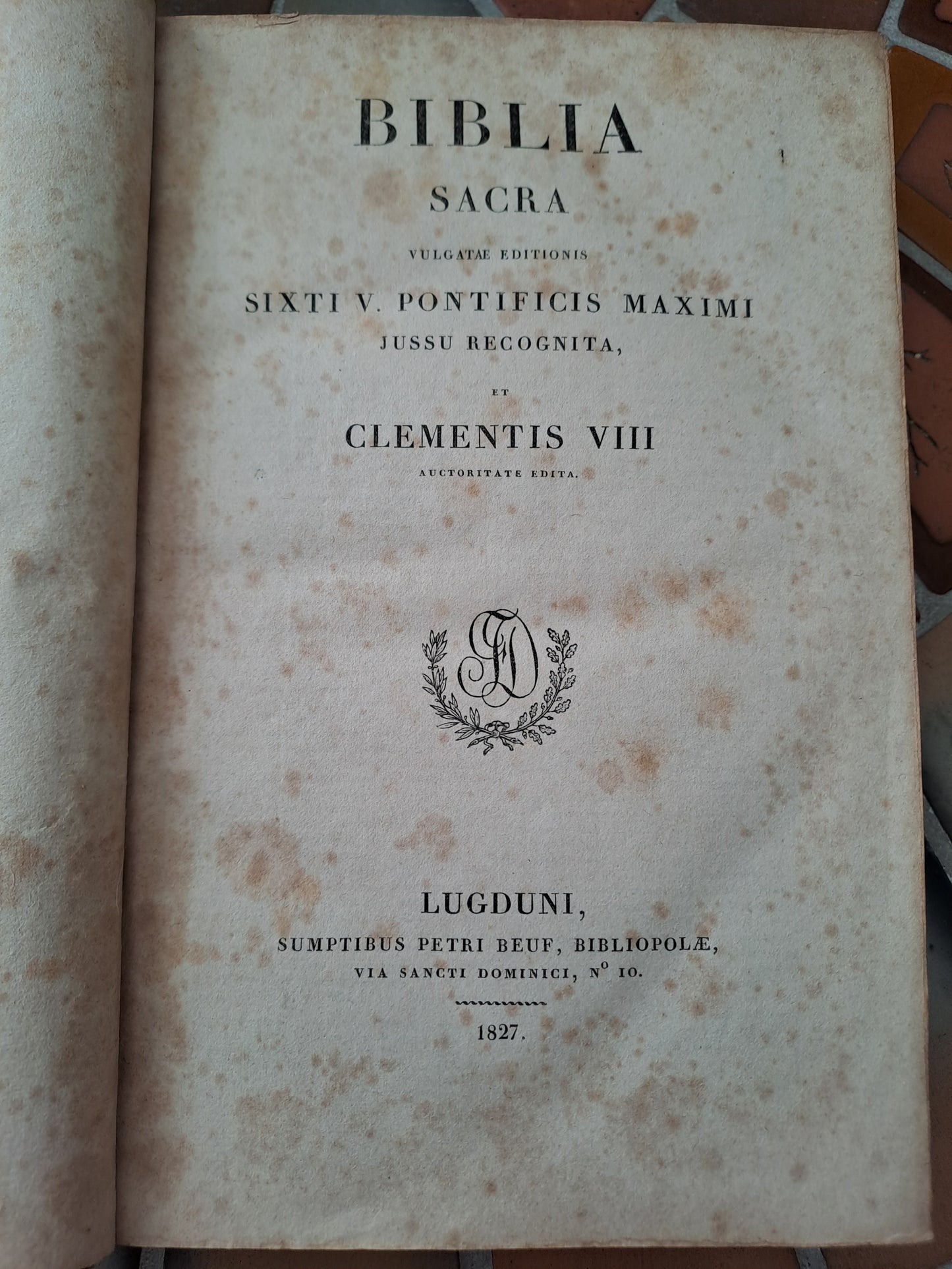 Biblia sacra Vulgate editionis Sixti V pontificus maximi Jessu recognita Clementis VIII Auctoritate edita. 1827.