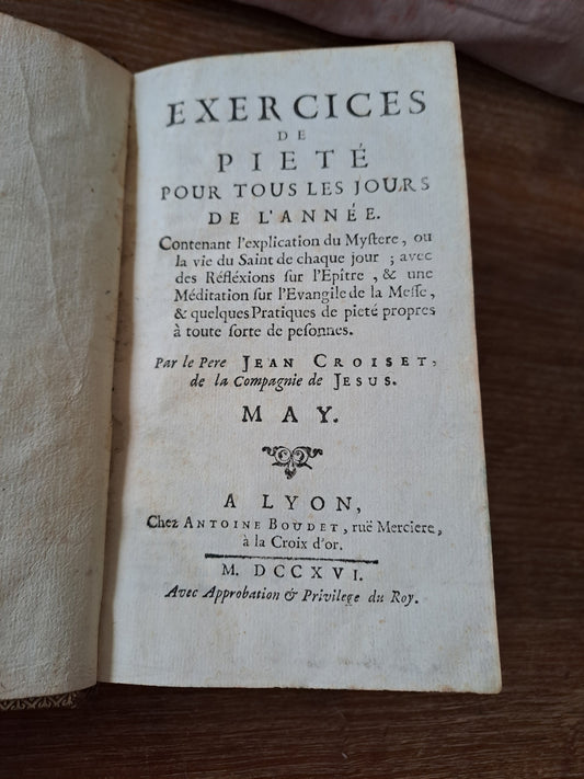 Année chretienne. Mai ( may) 1716. Exercices de piété pour tous les jours. Ancien livre vintage catholique.