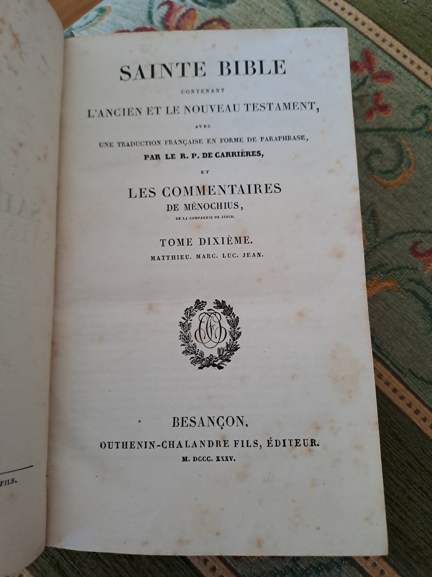 Bible. T10. 1835. R P De Carrières Commentaires De Menochius.