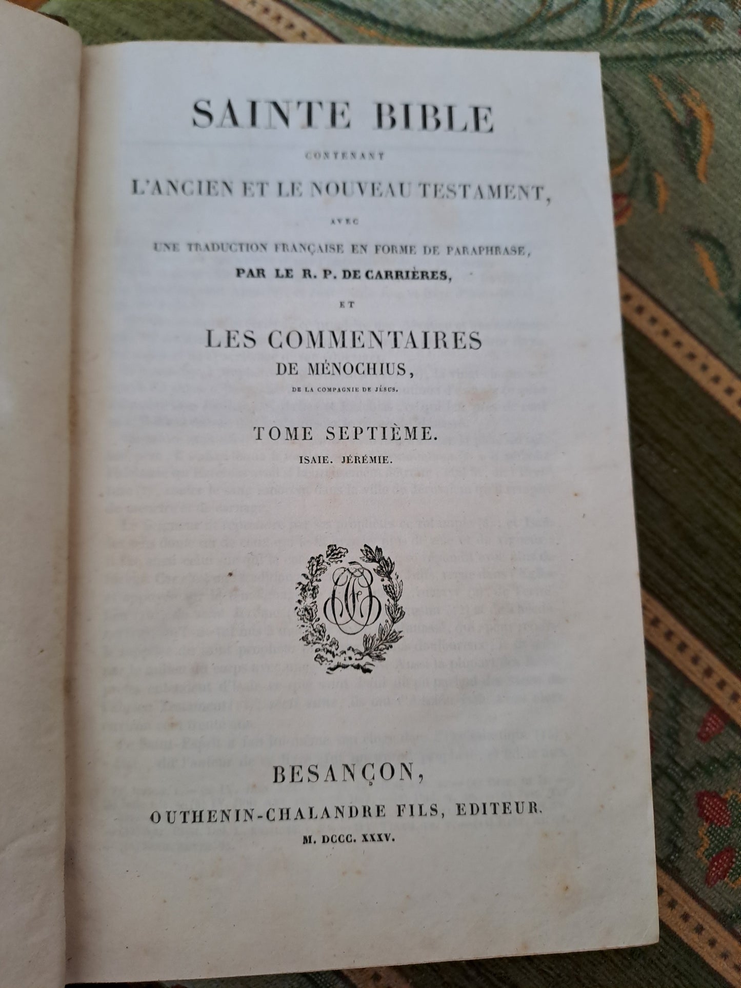 Bible. T7. 1835. R P De Carrières Commentaires De Menochius.