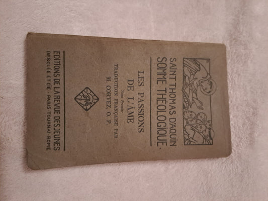 Somme theologique. Les passions de l'âme. Tome 1a-2ae,questions 22-30. Ancien livre vintage catholique.