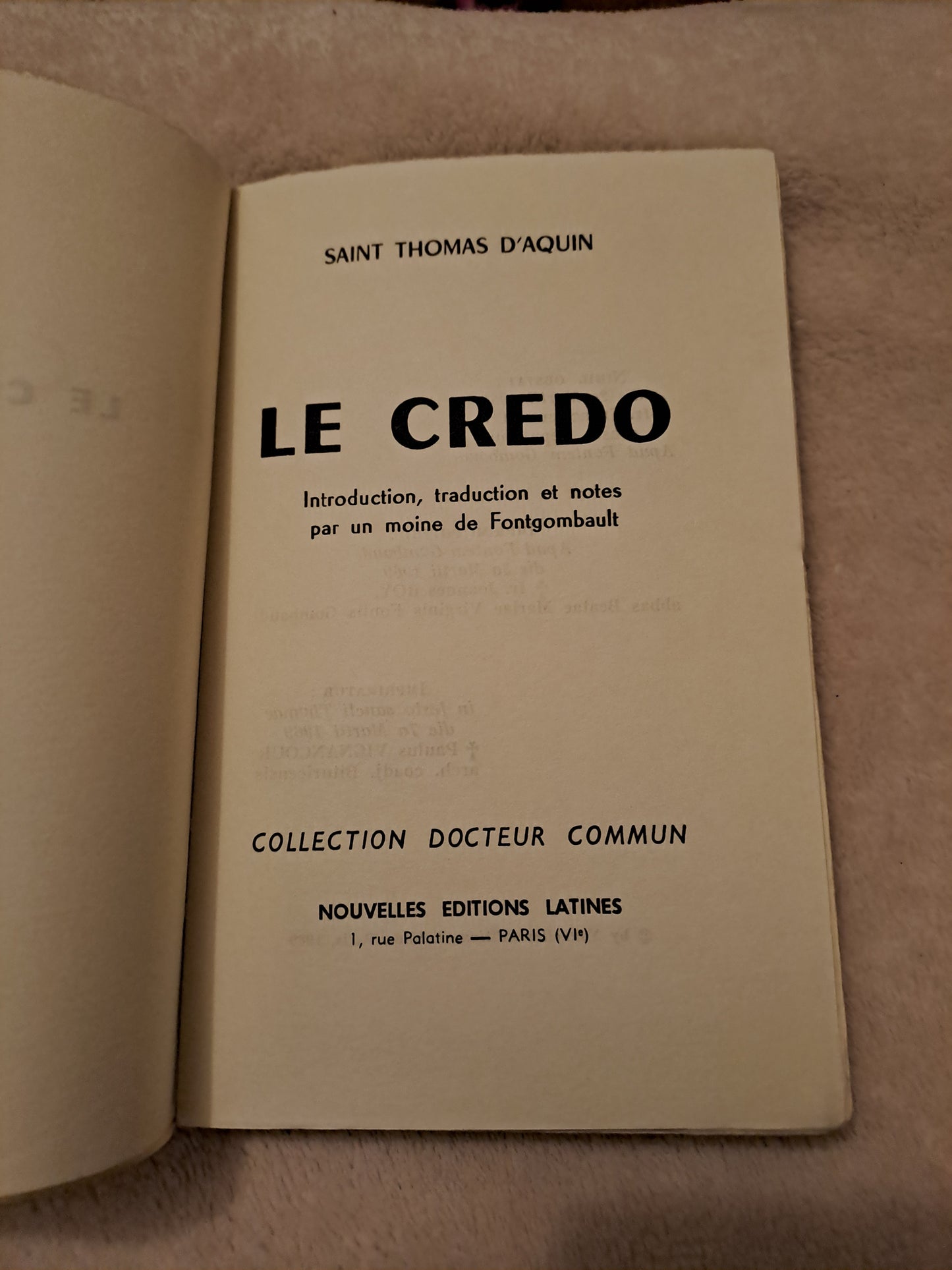 Somme theologique. Le credo. 1969. Saint Thomas D'Aquin. Ancien livre vintage catholique.