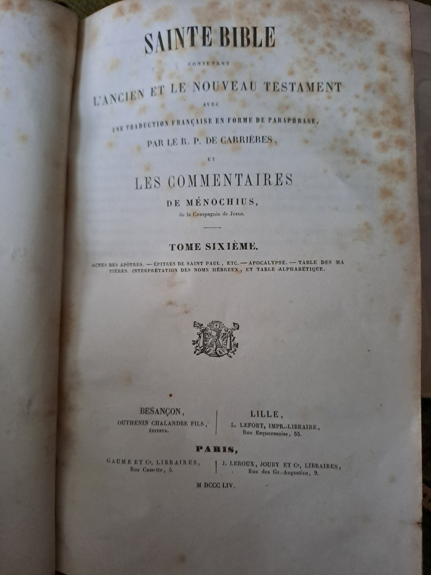 Bible par Révérend Père De Carrière commentaire de Menochius. 1854.