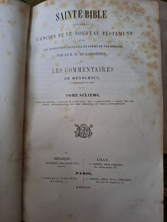 Bible par Révérend Père De Carrière commentaire de Menochius. 1854.