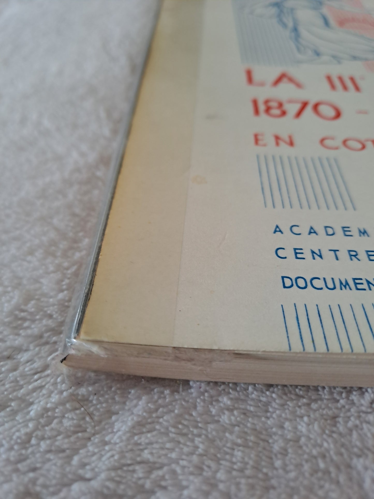 Livre. La IIIe république en Côte-d'Or. 1870 - 1914.