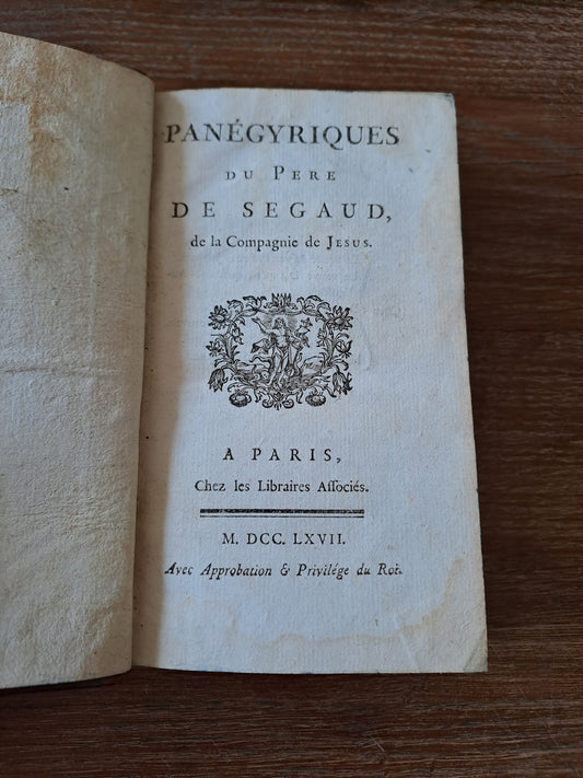Panegyriques du Père Segaud de la Compagnie de Jesus. 1767. Ancien livre vintage catholique.