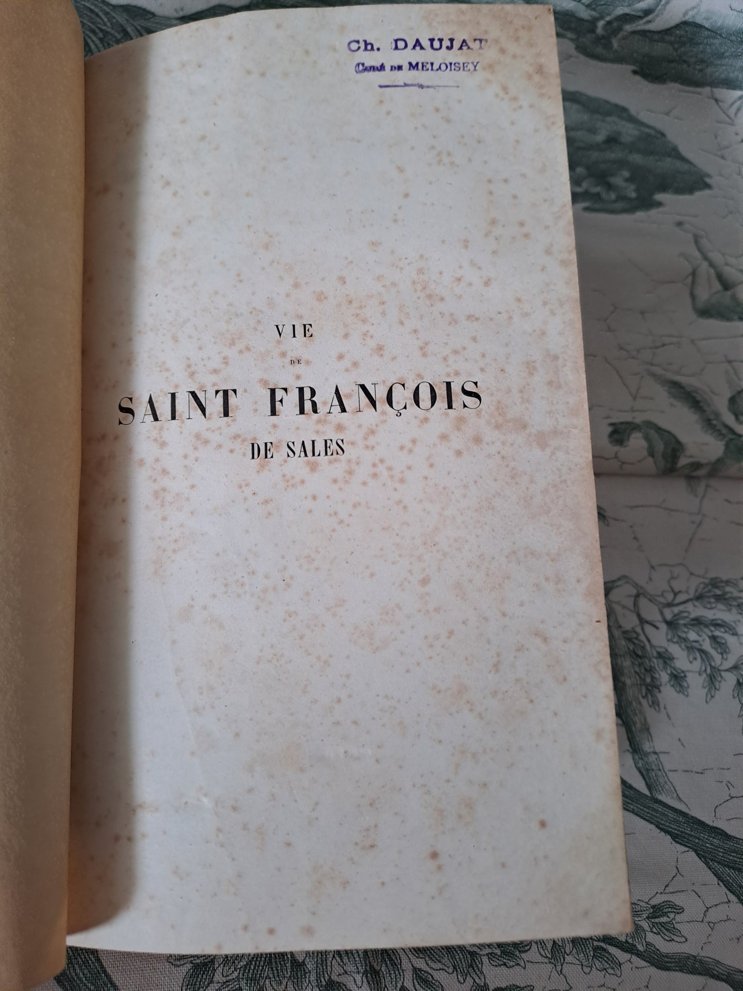 Vies de Saint François de Sales. T2. Paris le curé de Saint Sulpice. 1856. Ancien livre vintage catholique.