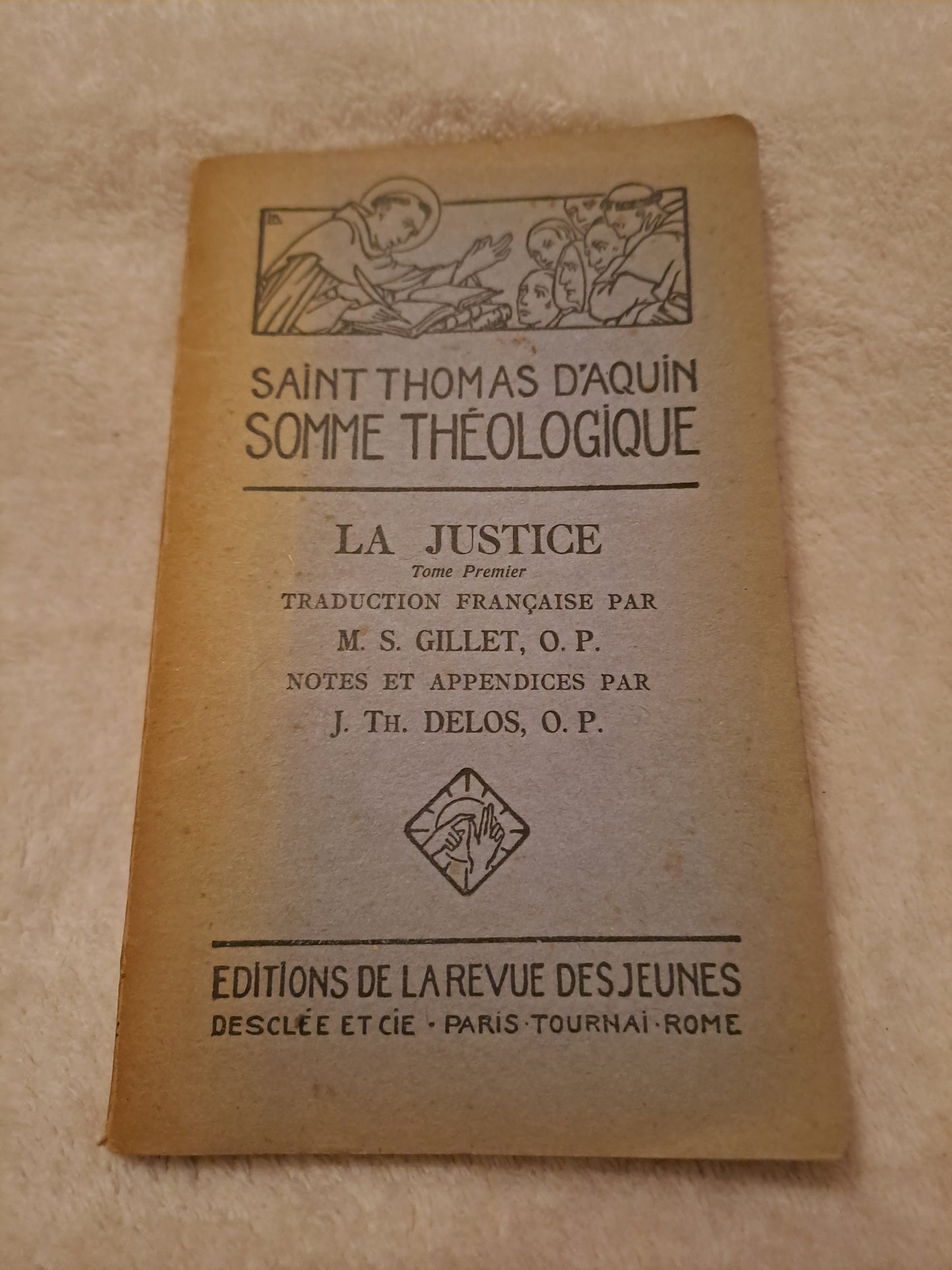 Somme theologique. La justice. Tome 1. 2a-2a, Questions 57-62. Saint Thomas D'Aquin. Ancien livre vintage catholique sacré-coeur.